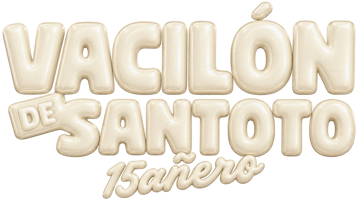 Vacilón de Santoto 15añero